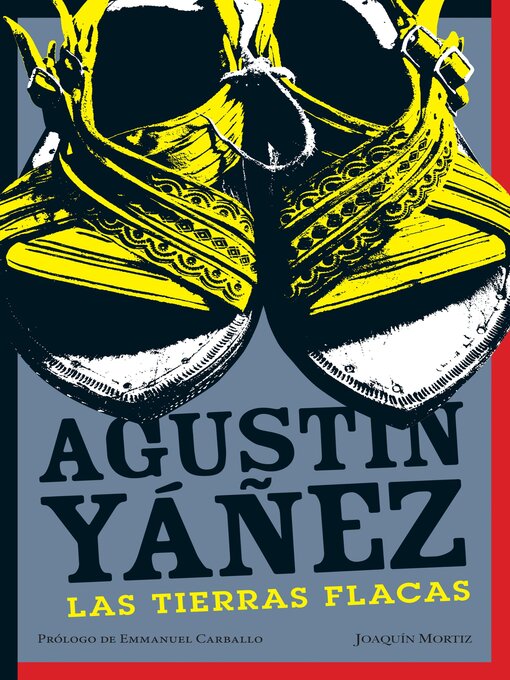 Title details for Las tierras flacas by Agustín Yáñez - Available